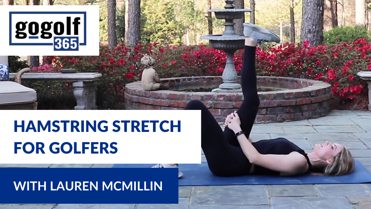 Golf Hamstring Stretch Hamstring Floss with Lauren McMillin GoGolf365